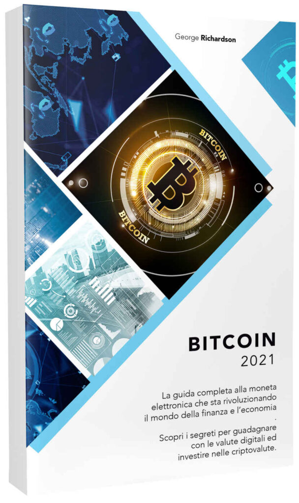 Guida ai bitcoin - Bitcoin 2021 La Guida completa