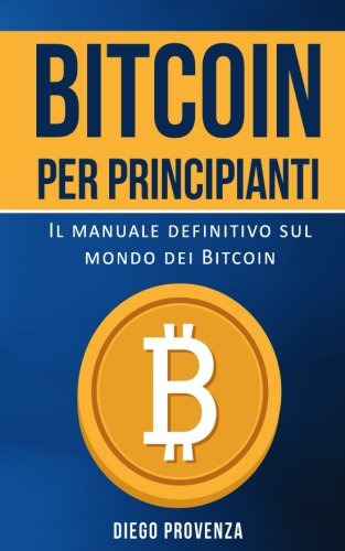 Guida ai bitcoin - Bitcoin per principianti