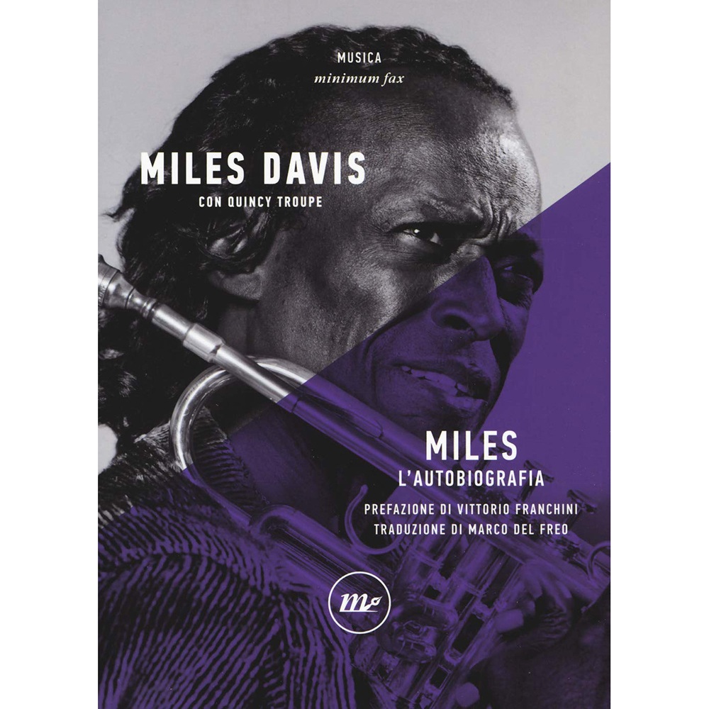30 anni dalla morte di Miles Davis - Miles autobiografia